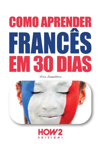 Como Aprender Francês Em 30 Dias
