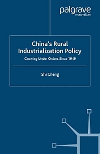 China’s Rural Industrialization Policy
