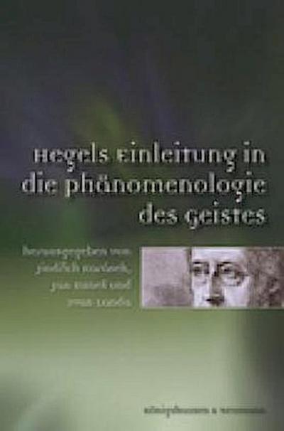 Hegels Einleitung in die Phänomenologie des Geistes