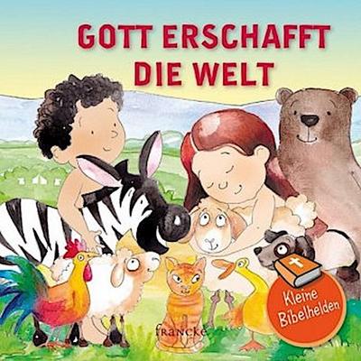 Kleine Bibelhelden - Gott erschafft die Welt