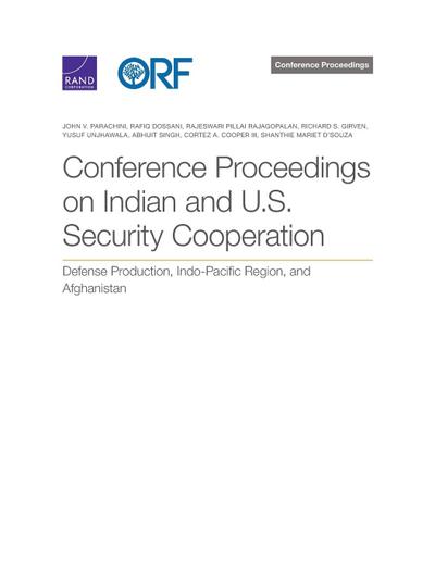 Conference Proceedings on Indian and U.S. Security Cooperation