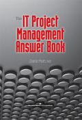 The IT Project Management Answer Book