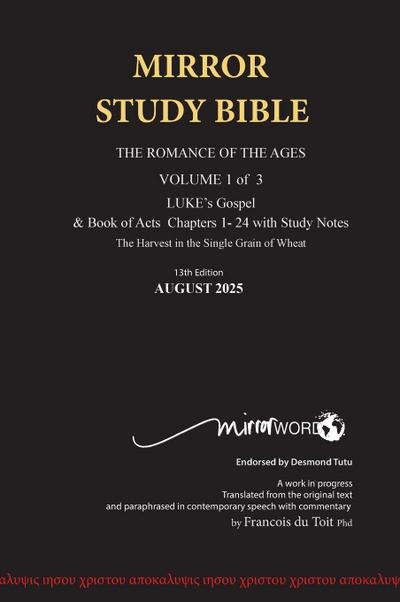 HARDback AUGUST 2025 UPDATE Volume 1 LUKE’s Gospel & Acts 1-24 with Commentary 696p 13th Edition MIRROR STUDY BIBLE
