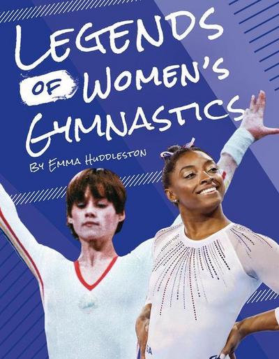 Legends of Women’s Gymnastics