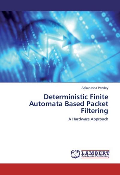 Deterministic Finite Automata Based Packet Filtering