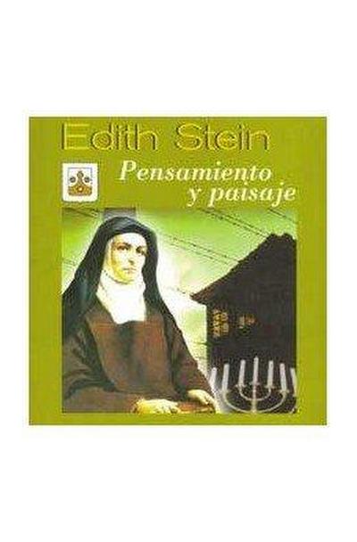 Santa Terresa Benedictina de la Cruz, Edith Stein : pensamiento y paisaje