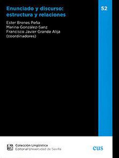 Enunciado y discurso : estructura y relaciones