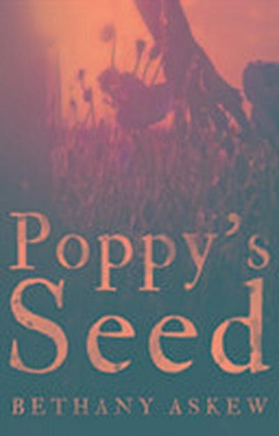 Poppy’s Seed