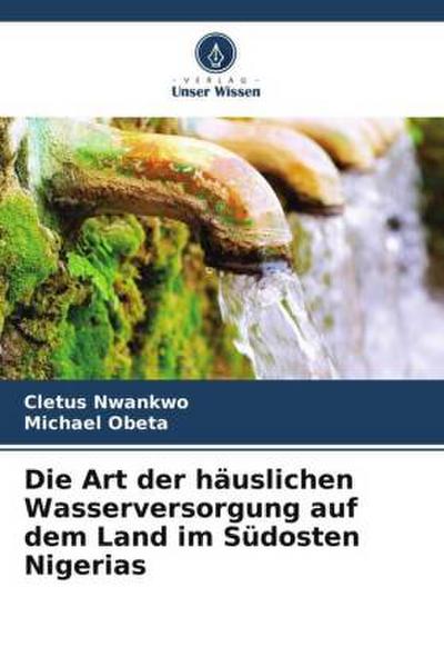Die Art der häuslichen Wasserversorgung auf dem Land im Südosten Nigerias