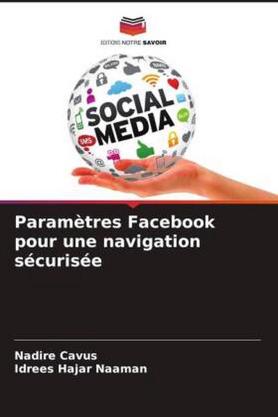 Paramètres Facebook pour une navigation sécurisée