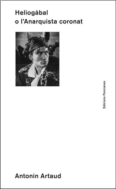 Heliogàbal o l’anarquista coronat