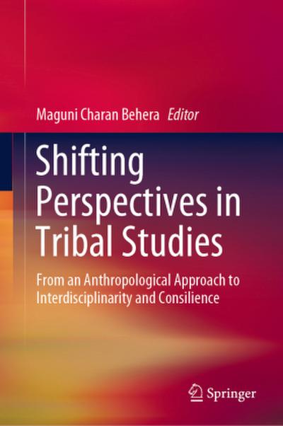 Shifting Perspectives in Tribal Studies