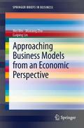 Approaching Business Models from an Economic Perspective
