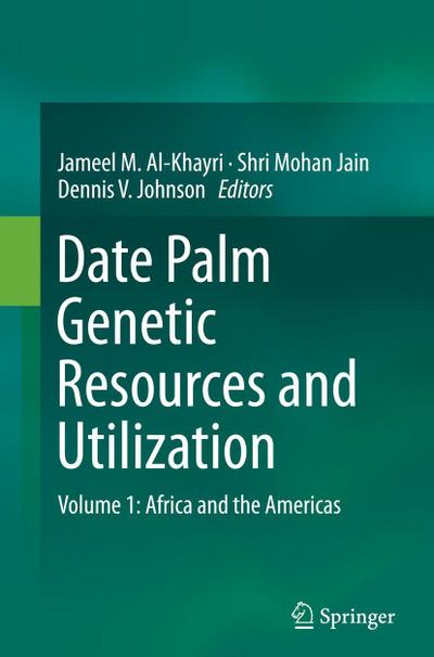 Date Palm Genetic Resources and Utilization
