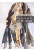 Roupa suja de inconfidente