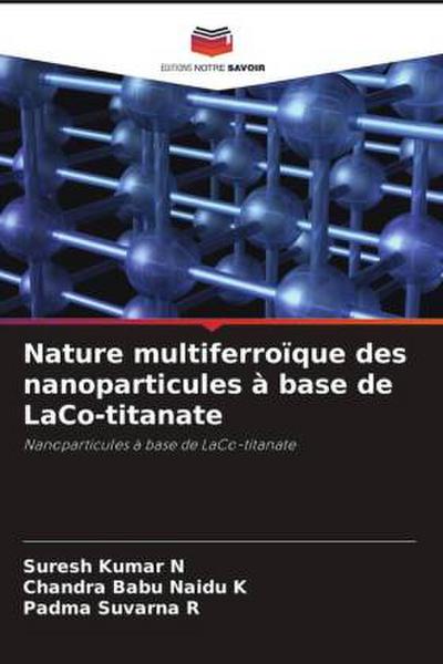 Nature multiferroïque des nanoparticules à base de LaCo-titanate