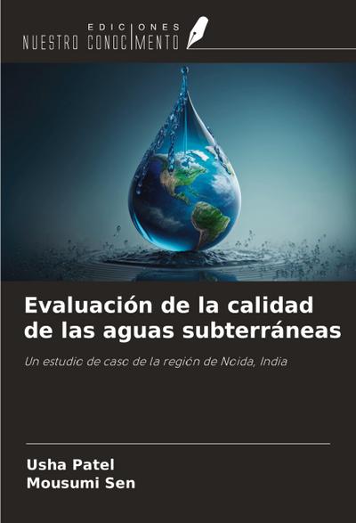 Evaluación de la calidad de las aguas subterráneas