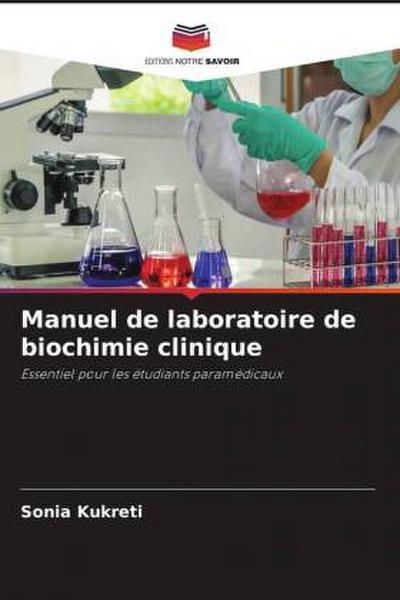 Manuel de laboratoire de biochimie clinique