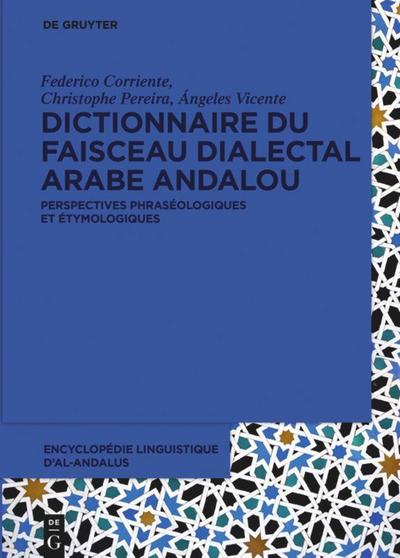 Dictionnaire du faisceau dialectal arabe andalou