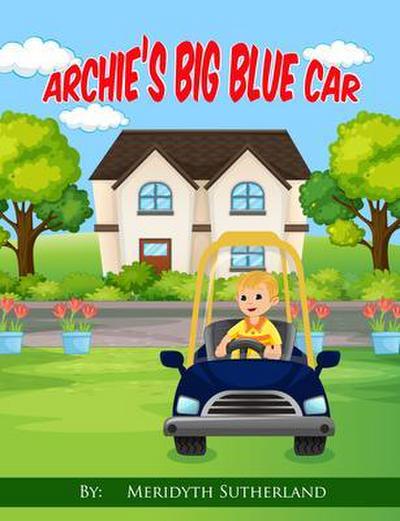 Archie’s Big Blue Car