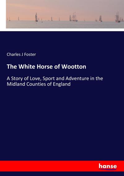 The White Horse of Wootton