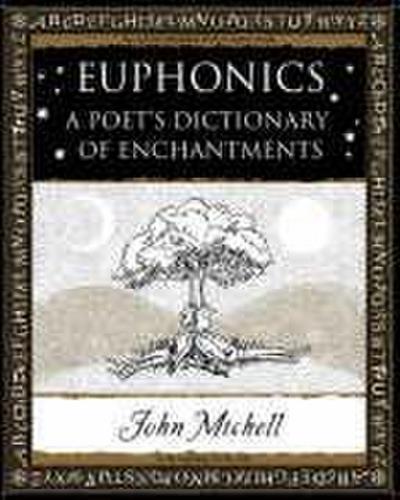 Euphonics: A Poet’s Dictionary of Sounds
