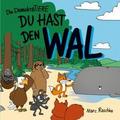 Du hast den Wal - Die DemokraTiere