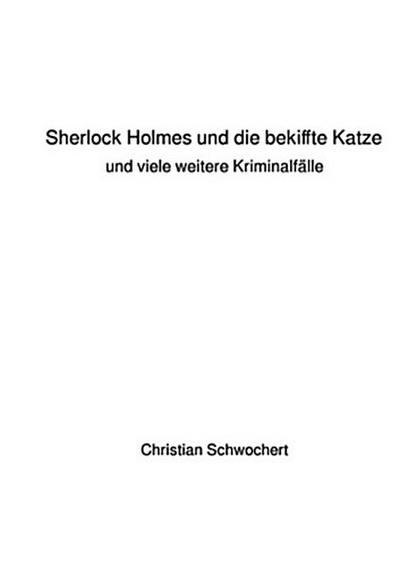 Sherlock Holmes und die bekiffte Katze