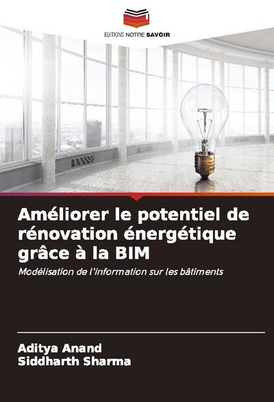 Améliorer le potentiel de rénovation énergétique grâce à la BIM