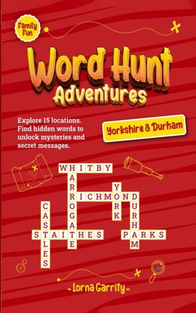 Word Hunt Adventures (Yorkshire & Durham)