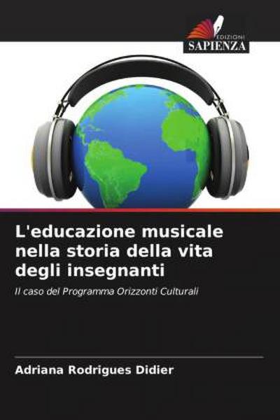L’educazione musicale nella storia della vita degli insegnanti