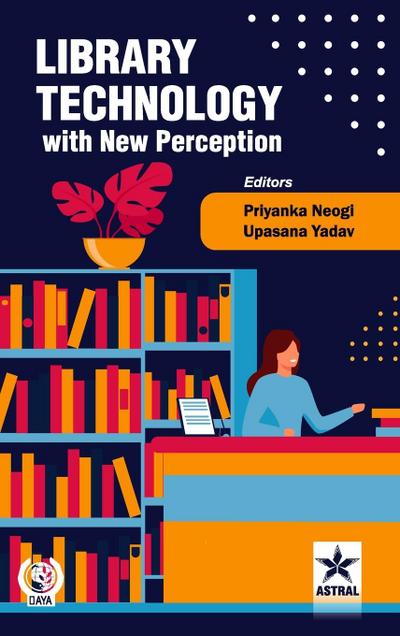 Library Technology with New Perception