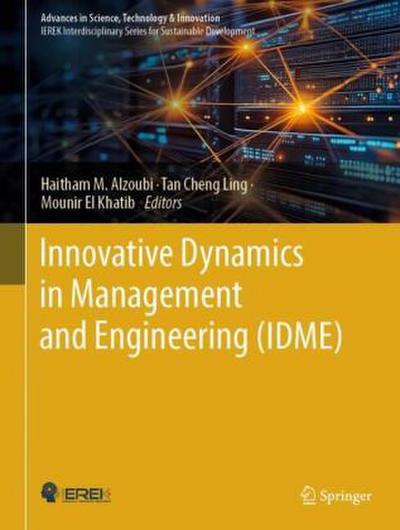 Innovative Dynamics in Management and Engineering (IDME)