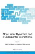 Non-Linear Dynamics and Fundamental Interactions