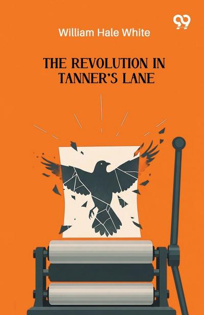 The Revolution In Tanner’s Lane