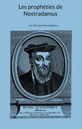 Les prophéties de Nostradamus