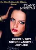 Gorki in den Niederlanden, 2. Auflage