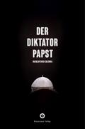 Der Diktator-Papst