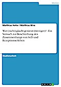 Wer (nicht) glaubt geniesst (weniger)? - Ein Versuch zur Beschreibung des Zusammenhangs von SoD und Rezeptionserleben