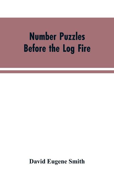 Number Puzzles Before the Log Fire