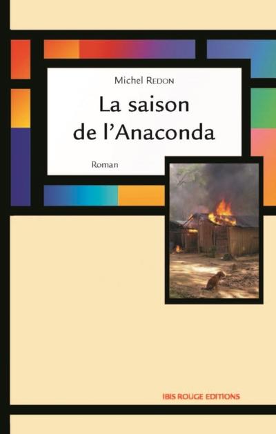 La saison de l’’anaconda