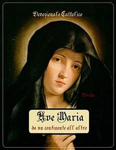 Ave Maria da un continente all’altro