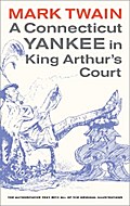 A Connecticut Yankee in King Arthur’s Court
