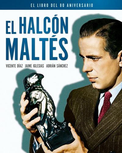 El halcón maltés : el libro del 80 aniversario