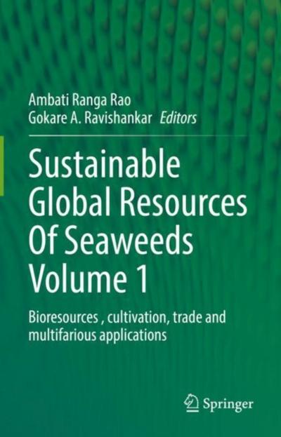 Sustainable Global Resources Of Seaweeds Volume 1