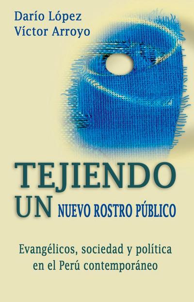 Tejiendo un nuevo rostro público