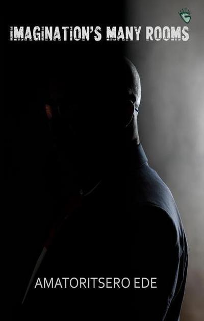 Ede, A: Imagination’s Many Rooms