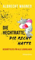 Die Hechtratte, die Recht hatte