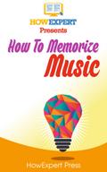 How To Memorize Music