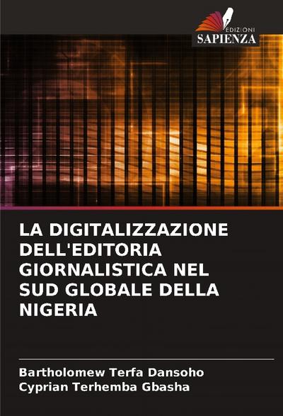 LA DIGITALIZZAZIONE DELL’EDITORIA GIORNALISTICA NEL SUD GLOBALE DELLA NIGERIA